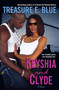 Keyshia and Clyde (A Novel) by Treasure E. Blue, 9780345493293