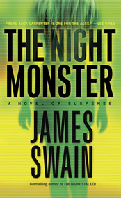 The Night Monster (A Novel of Suspense) by James Swain, 9780345515476