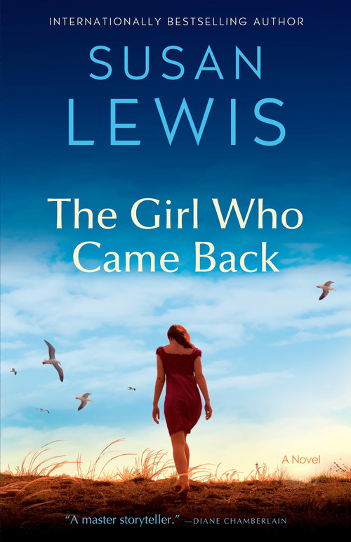 The Girl Who Came Back (A Novel) by Susan Lewis, 9780345549570