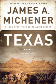 Texas (A Novel) by James A. Michener, Steve Berry, 9780375761416