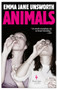 Animals - 9781609452896 by Emma Jane Unsworth, 9781609452896