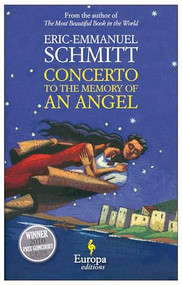 Concerto to the Memory of an Angel by Eric-Emmanuel Schmitt, Alison Anderson, 9781609450090