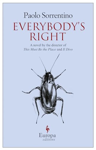 Everybody's Right by Paolo Sorrentino, Antony Shugaar, 9781609450526