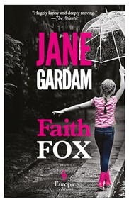Faith Fox by Jane Gardam, 9781609454210