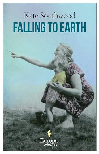 Falling to Earth by Kate Southwood, 9781609450915