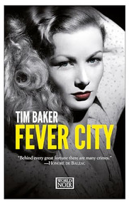 Fever City by Tim Baker, 9781609452872