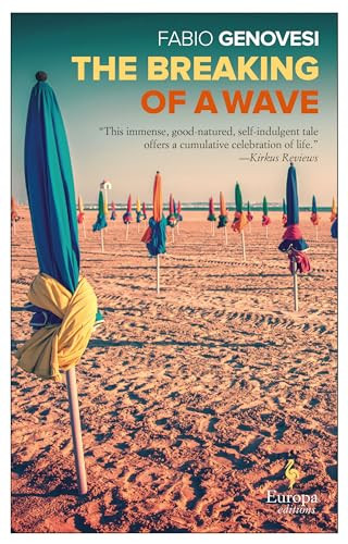 The Breaking of a Wave by Fabio Genovesi, Will Schutt, 9781609453879