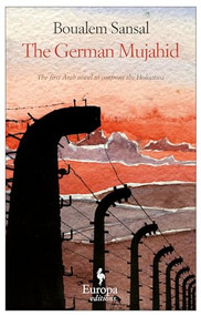 The German Mujahid by Boualem Sansal, Frank Wynne, 9781933372921