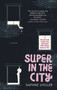 Super in the City by Daphne Uviller, 9780385342698
