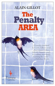 The Penalty Area by Alain Gillot, Howard Curtis, 9781609453534