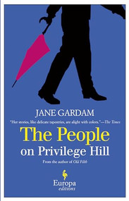 The People on Privilege Hill by Jane Gardam, 9781933372563
