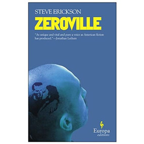 Zeroville by Steve Erickson, 9781933372396