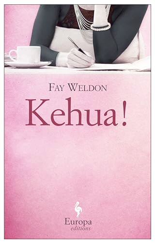 Kehua! by Fay Weldon, 9781609451370