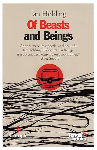 Of Beasts and Beings by Ian Holding, 9781609450540