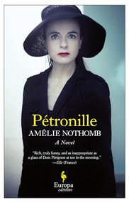 Pétronille by Amelie Nothomb, Alison Anderson, 9781609452902