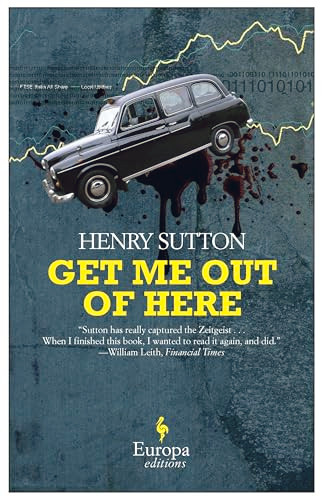 Get Me Out of Here by Henry Sutton, 9781609450076