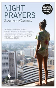 Night Prayers by Santiago Gamboa, Howard Curtis, 9781609453114