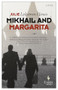 Mikhail and Margarita (A Novel) by Julie Lekstrom Himes, 9781609453756