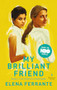 The Story of a New Name (HBO Tie-in Edition) (Book 2: Youth) by Elena Ferrante, Ann Goldstein, 9781609455538