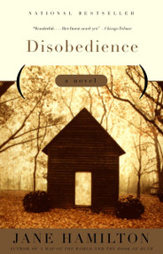 Disobedience (A Novel) - 9780385720465 by Jane Hamilton, 9780385720465