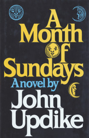 A Month of Sundays (A Novel) - 9780394495514 by John Updike, 9780394495514