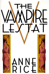 Vampire Lestat by Anne Rice, 9780394534435
