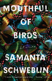 Mouthful of Birds (Stories) - 9780399184635 by Samanta Schweblin, Megan McDowell, 9780399184635