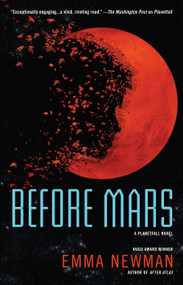 Before Mars by Emma Newman, 9780399587320