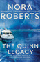 The Quinn Legacy by Nora Roberts, 9780425208151