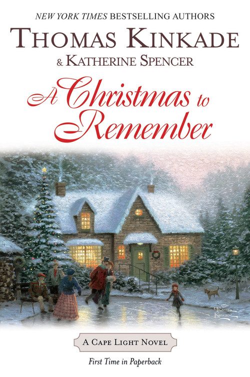A Christmas To Remember (A Cape Light Novel) - 9780425217153 by Thomas Kinkade, Katherine Spencer, 9780425217153