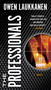 The Professionals by Owen Laukkanen, 9780425250495