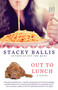 Out to Lunch - 9780425265499 by Stacey Ballis, 9780425265499