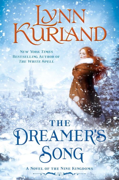The Dreamer's Song by Lynn Kurland, 9780425282199