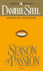 Season of Passion (A Novel) by Danielle Steel, 9780440177043