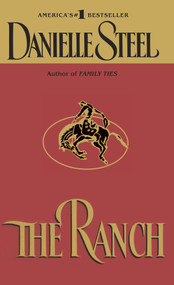 The Ranch (A Novel) by Danielle Steel, 9780440224785