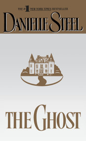 The Ghost (A Novel) - 9780440224853 by Danielle Steel, 9780440224853