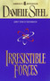 Irresistible Forces (A Novel) by Danielle Steel, 9780440224860