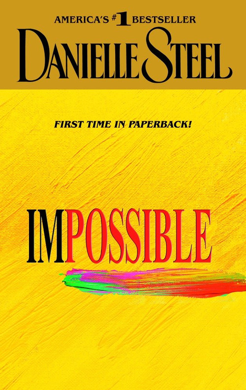 Impossible (A Novel) by Danielle Steel, 9780440242017