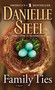 Family Ties (A Novel) by Danielle Steel, 9780440245193