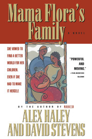 Mama Flora's Family (A Novel) by Alex Haley, David Stevens, 9780440614098