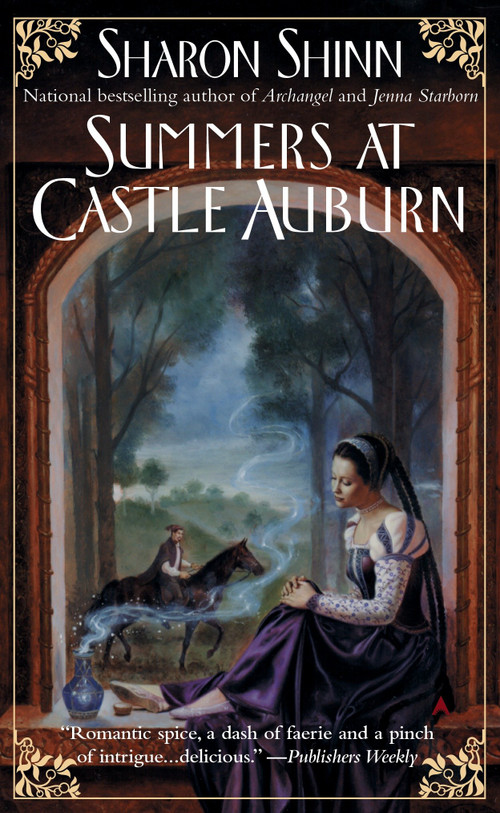 Summers at Castle Auburn by Sharon Shinn, 9780441009282