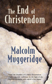 The End of Christendom by Malcolm Muggeridge, 9780802818379