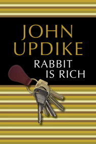 Rabbit Is Rich - 9780449911822 by John Updike, 9780449911822
