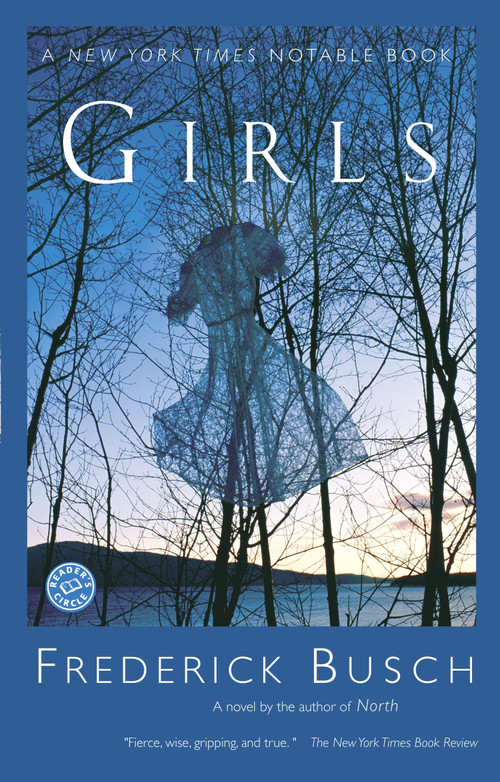 Girls (A Novel) by Frederick Busch, 9780449912638