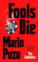 Fools Die (A Thriller) by Mario Puzo, 9780451160195