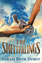 The Shelterlings by Sarah Beth Durst, 9780358350392