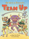 Team Up (El Toro and Friends) by Raúl the Third, 9780358394716