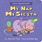 My Nap, Mi Siesta (A Coco Rocho Book) by Raúl the Third, 9780358394730