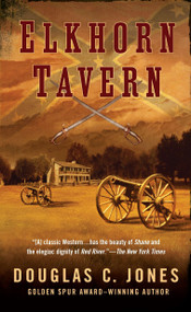 Elkhorn Tavern by Douglas C. Jones, 9780451231857