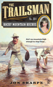 The Trailsman #364 (Rocky Mountain Ruckus) by Jon Sharpe, 9780451236081